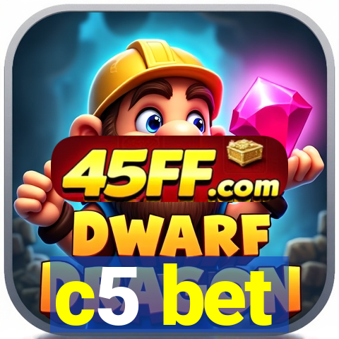 c5 bet
